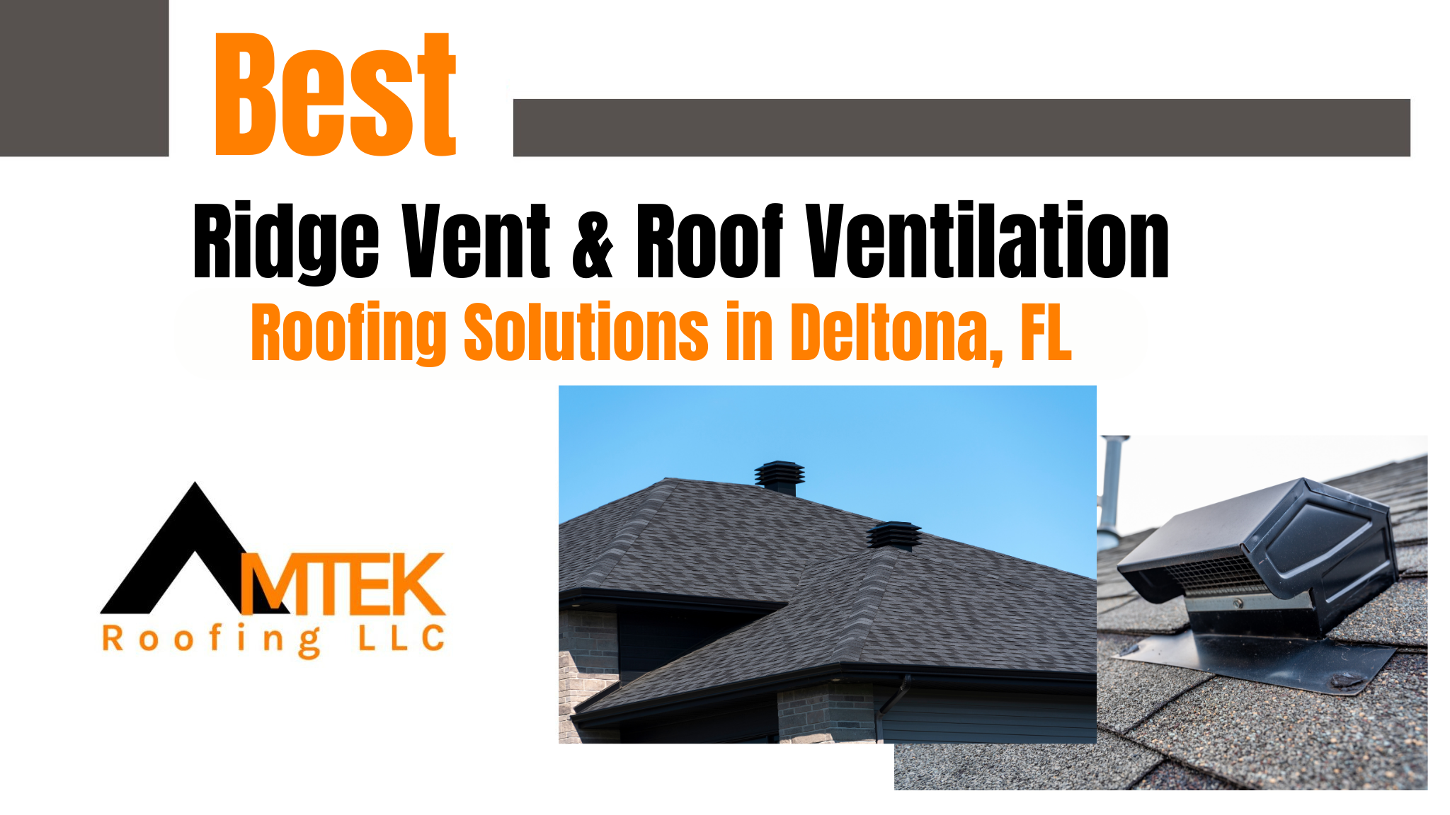 Best Ridge Vents and Roof Ventilation in Deltona